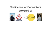 Confidence for Connectors Crash Course