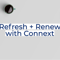 Refresh + Renew with Connext