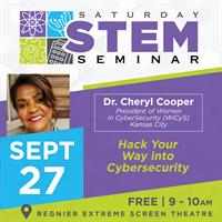 Saturday STEM Seminar - 'Hack Your Way into Cybersecurity'