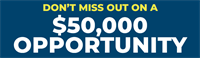 Don't Miss Out On A $50,000 Opportunity