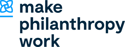 Make Philanthropy Work