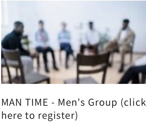 MAN TIME - Post-Incarceration Men’s Support Group
