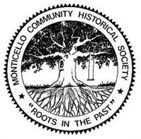 Monticello Community Historical Society Monticello Community Historical Society
