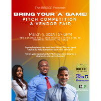 BRIDGE Presents: Bring Your "A" Game! Pitch Competition & Vendor Fair