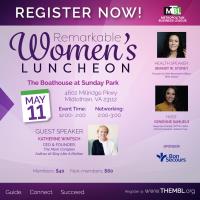Remarkable Women's Luncheon May 11, 2023