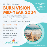 Rita Ricks Presents: BURN VISION Mid-Year 2024