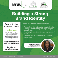 Petersburg Empower Hour- "Building a Strong Brand Identity" Unlocking Business Opportunities