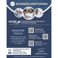 SCORE Richmond "So, you want to start a business..." Free Business Workshop