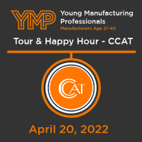 20220420 - Young Manufacturing Professional Tour & Happy Hour - CT Center for Advanced Technology, Inc
