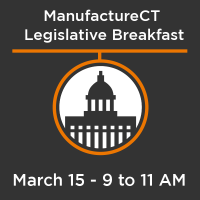 ManufactureCT Legislative Breakfast 