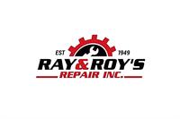 Ray & Roy`s Repair, Inc.