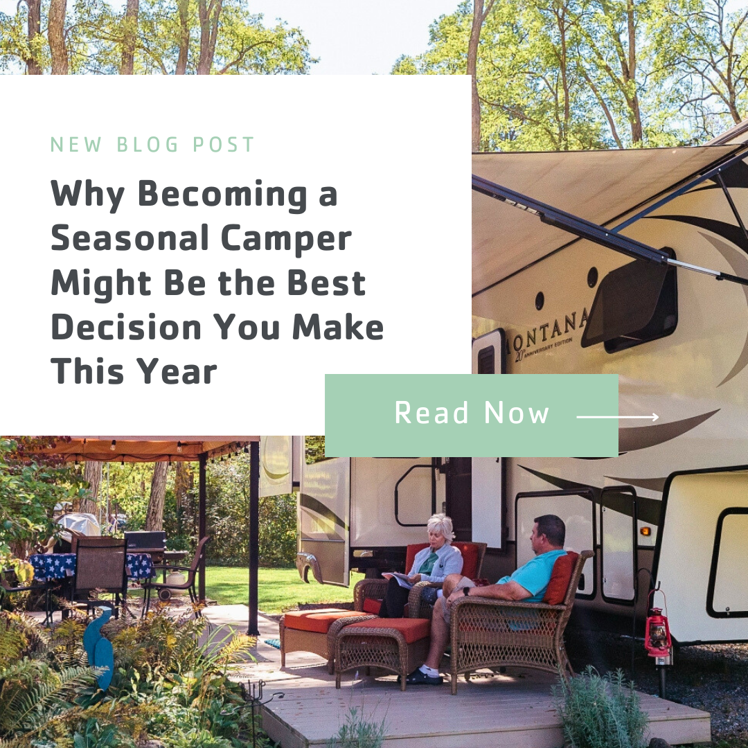 Why Becoming a Seasonal Camper Might Be the Best Decision You Make This Year