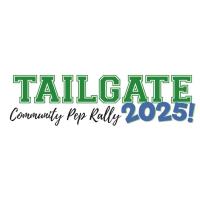 Tailgate 2026 and Community Pep Rally