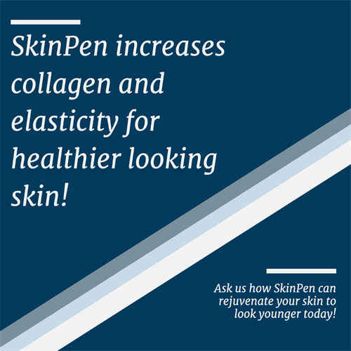 Microneedling with SkinPen helps with collagen, skin tightening, skin texture and tone