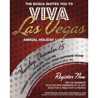 BCSCA Presents: Viva Las Vegas Annual Holiday Luncheon 2016