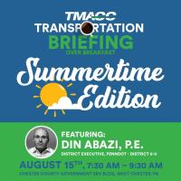 Breakfast Briefing: Summertime Edition featuring Din Abazi, P.E.