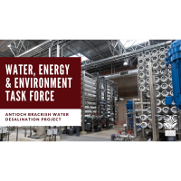 Water, Energy, & Environment Task Force | Antioch Desalination Tour