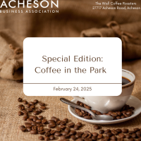 Coffee in the Park Special Edition - How does the US-Canada Trade Tariff Affect Business Sectors in Acheson