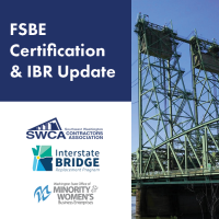 SWCA Bridge Replacement Session: IBR Project Update, FSBE Certification & Networking
