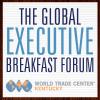 Global Executive Breakfast Forum: All Bets are Off! Gambling on the Future of U.S. Trade Policy