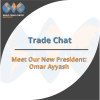 Trade Chat - Meet Our New President: Omar Ayyash