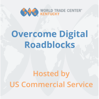 Overcome Digital Roadblocks hosted by US Commercial Service