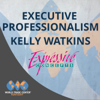 Executive Professionalism for Global Professionals & New Americans by Kelly Watkins