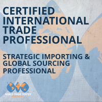 Certified International Trade Professional: Strategic Importing & Global Sourcing Professional