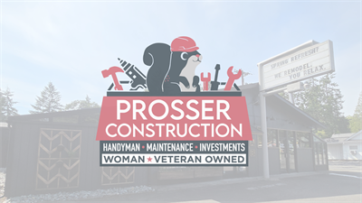 Prosser Construction (Handyman, Maintenance, Investments)