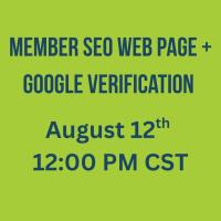 August 2025 | Member SEO Web Page + Google Verification | 12pm Group Training