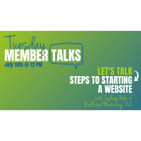 July 19th | Tuesday Member Talks | Steps To Starting A Website