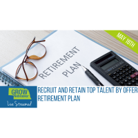 May 18th | Livestream | Recruit and Retain top talent by offering a Retirement Plan