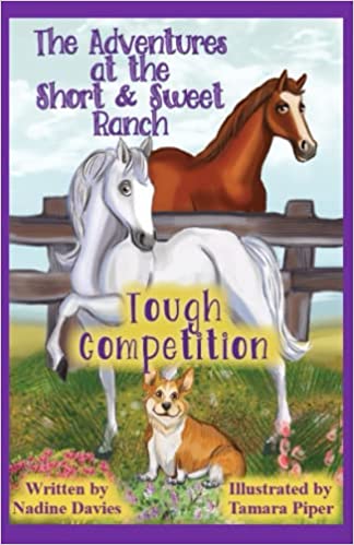 The Adventures at the Short & Sweet Ranch: Tough Competition