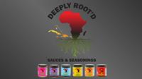 Deeply Root'd Sauces & Seasonings