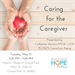Building Hope for the Future: Caring for the Caregiver