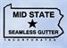 Mid-State Seamless Gutter Inc.