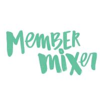 New Member Mixer