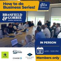 How to do Business Series / Brasfield & Gorrie