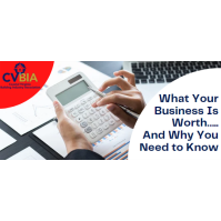 What Your Business is Worth ... and Why You Need to Know
