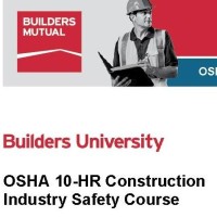 Builders University: OSHA 10-HR Construction Industry Safety Course