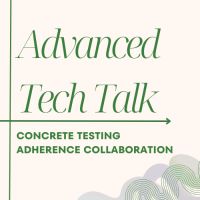 Advanced Tech Talk: Concrete Testing Adherence Collaboration