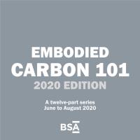 BSA Embodied Carbon 101 Series