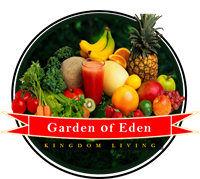 Garden of Eden Kingdom Living, Inc.  (BBB A+ Rating) Promoting Healthy Eating & Healthy Living