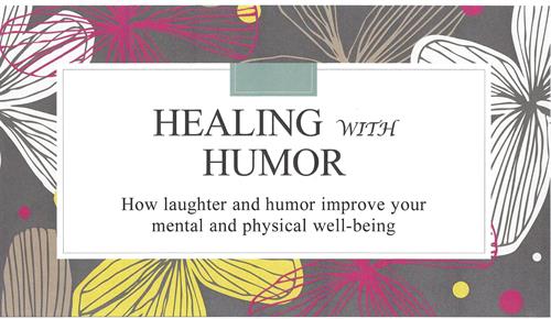 Workshops on how humor is an important part of our lives