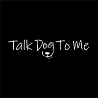 Talk Dog To Me