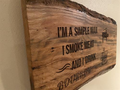 I'm A Simple Man - Smoke Meat and Drink Bourbon