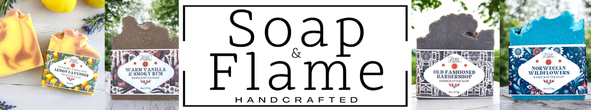 Soap & Flame