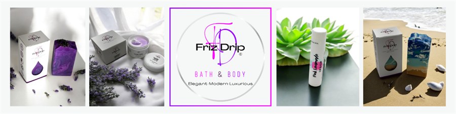 Friz Drip Bath & Body