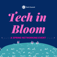 Tech in Bloom: A Spring Networking Event