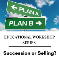 Succession or Selling...What's your strategy?